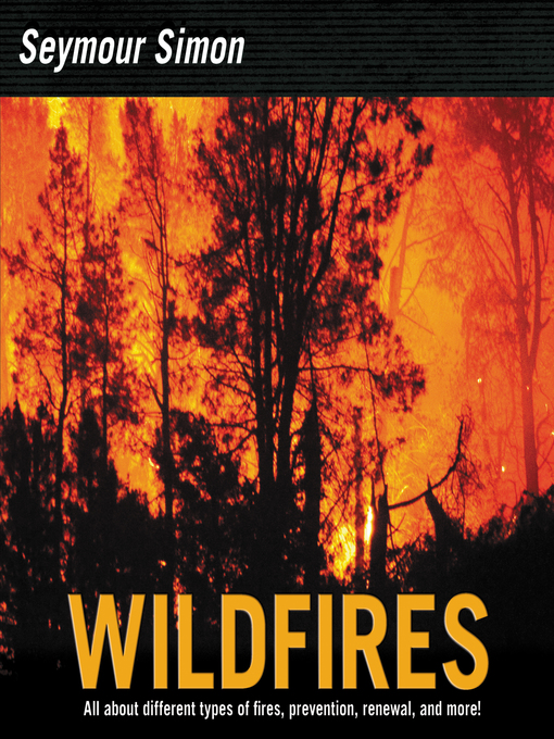 Title details for Wildfires by Seymour Simon - Available